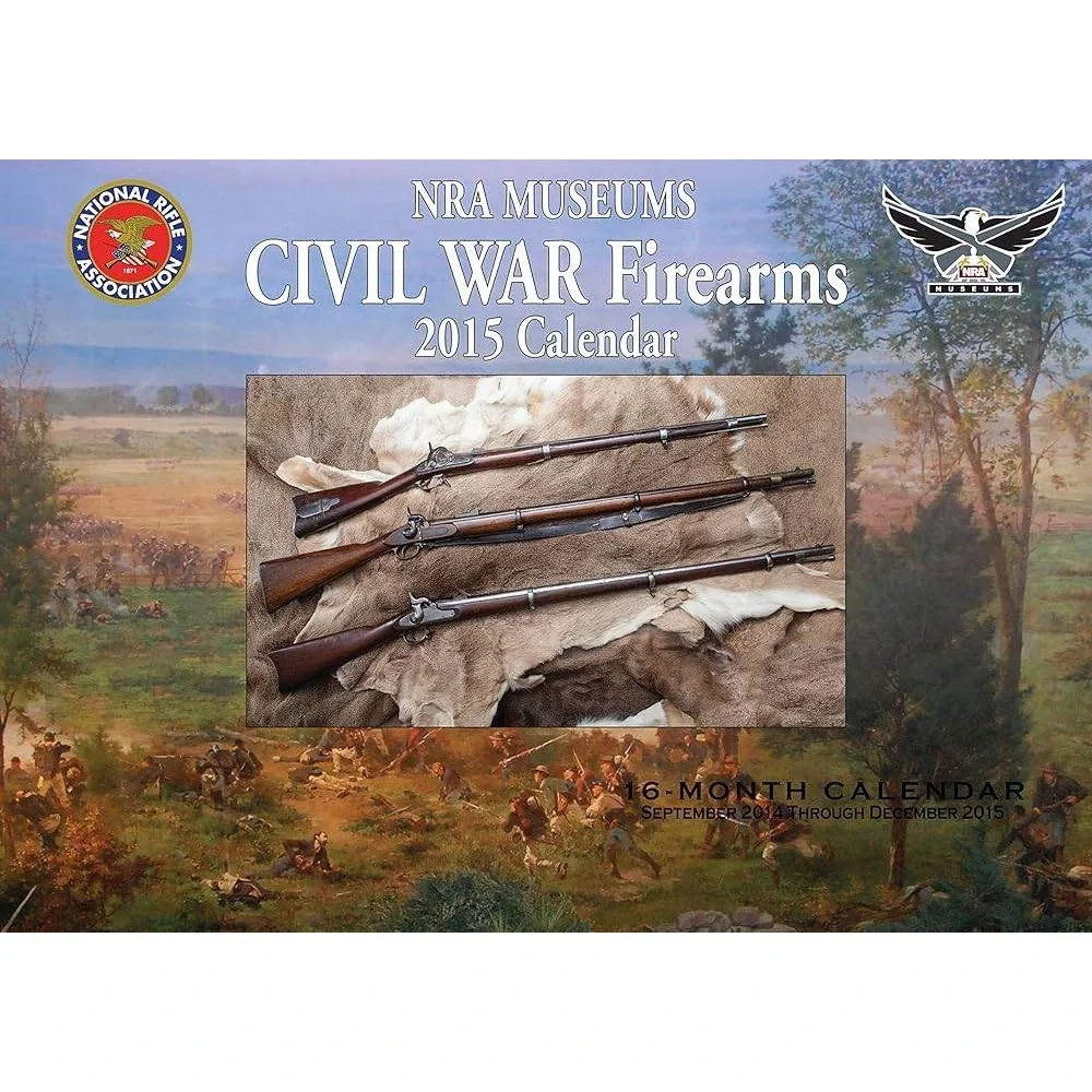 NRA Museums Civil War Firearms 2015 16 Month Wall Calendar Historical Rifles‎